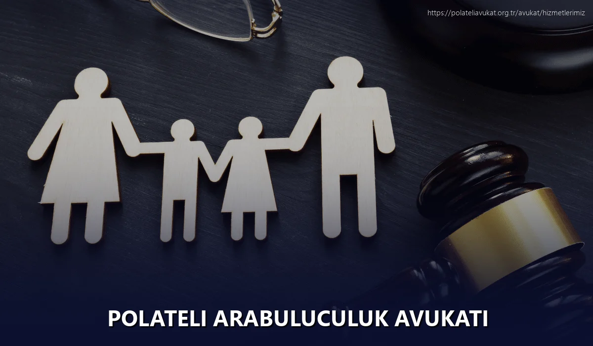 Polateli Arabuluculuk Avukatı