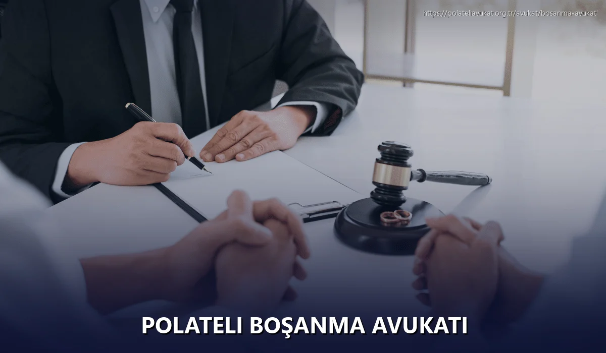 Polateli Boşanma Avukatı