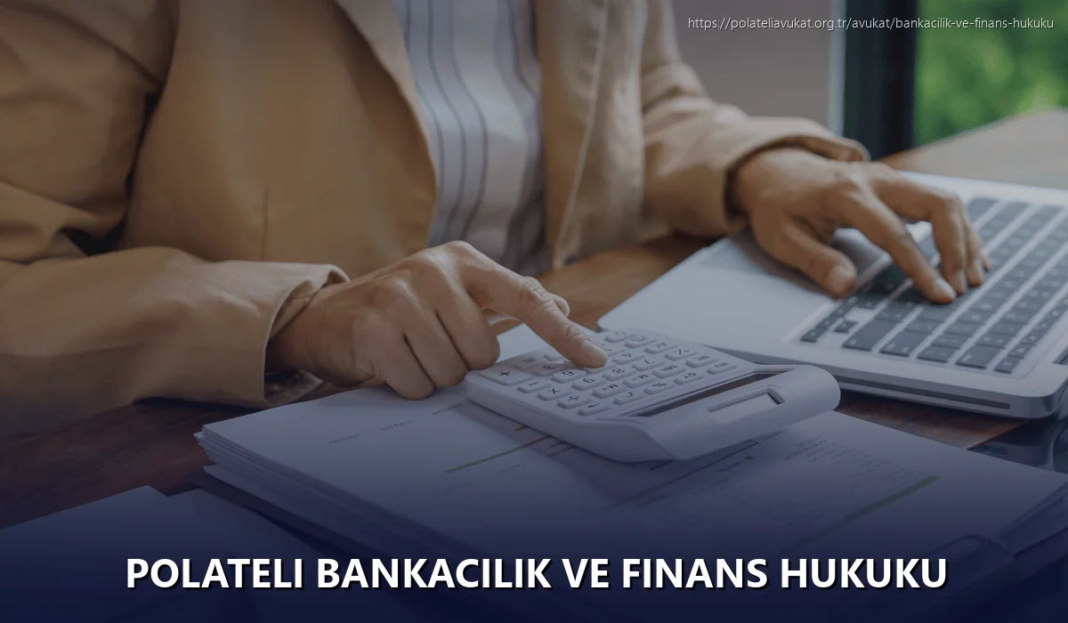 Polateli Bankacılık ve Finans Hukuku