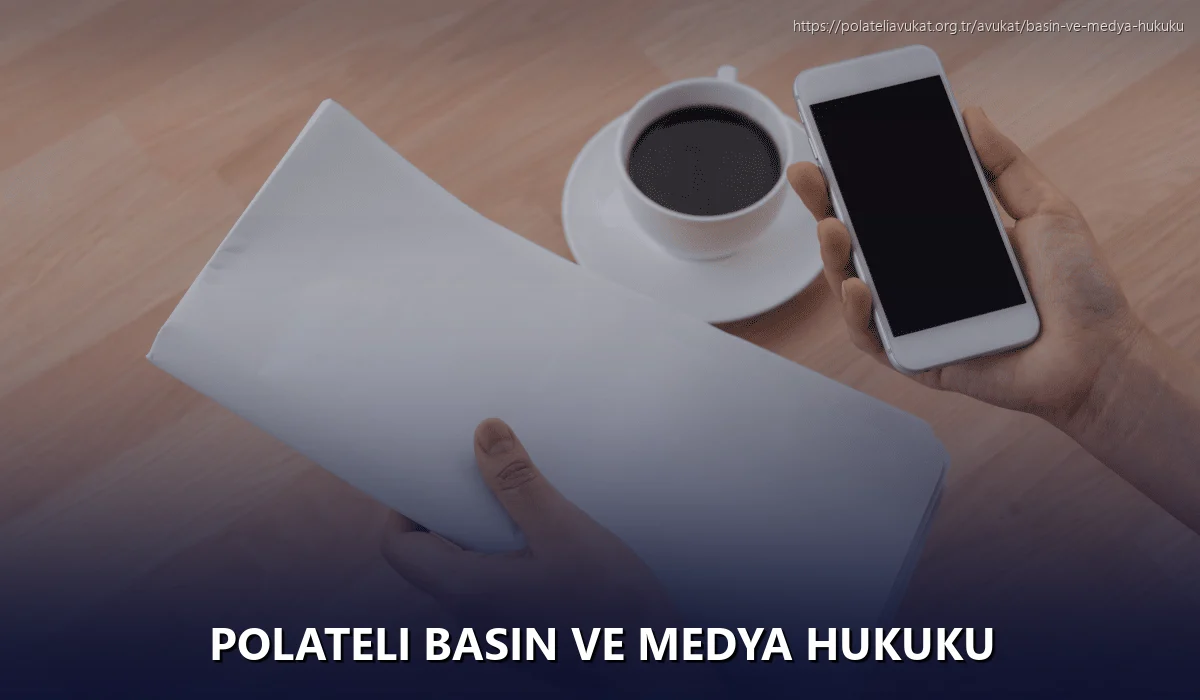 Polateli Basın ve Medya Hukuku